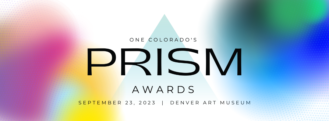 One Colorado’s PRISM Awards