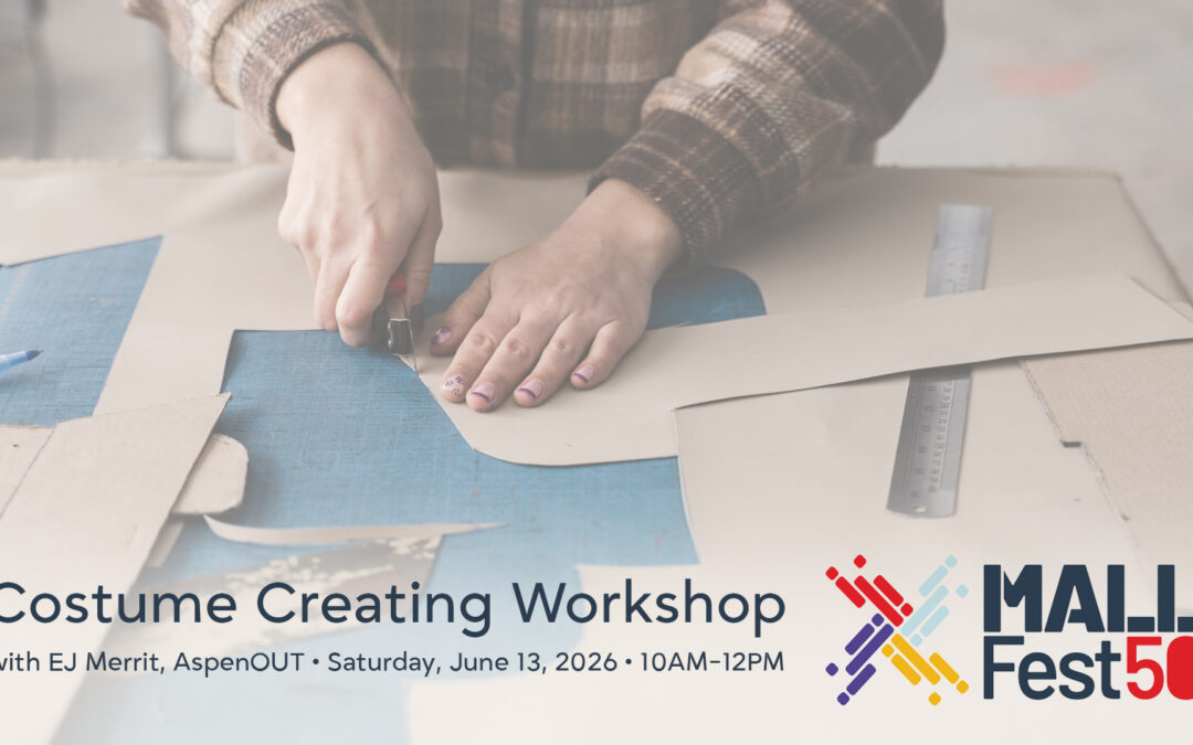 Costume Creating Workshop with EJ Merrit